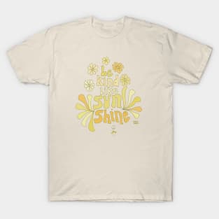 be kind like sunshine // retro surf art by surfy birdy T-Shirt